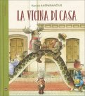 La Vicina di Casa — Libro