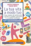 La Vita a Modo Tuo — Libro