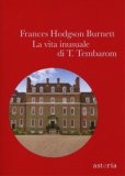 La Vita Inusuale Di T Tembaron  — Libro