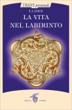 La vita nel labirinto — Libro