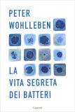 La Vita Segreta dei Batteri — Libro