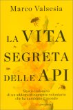 La Vita Segreta delle Api — Libro