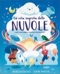 La Vita Segreta delle Nuvole e Altri Meravigliosi Fenomeni Atmosferici — Libro