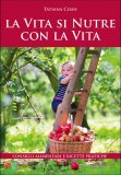 La Vita si Nutre con la Vita — Libro