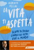 La Vita Ti Aspetta — Libro