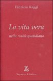 La Vita Vera nella Realtà Quotidiana — Libro