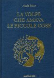 La Volpe che Amava le Piccole Cose — Libro