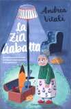 La Zia Ciabatta — Libro