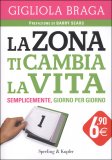 La Zona ti Cambia la Vita — Libro