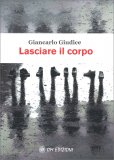 Lasciare il Corpo — Libro