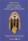 Lasciate in Pace Venere e Saturno — Libro