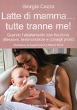 Latte di Mamma... Tutte Tranne Me!  — Libro