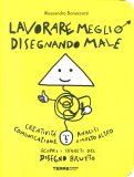 Lavorare Meglio Disegnando Male — Libro