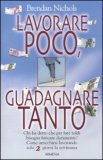 Lavorare Poco, Guadagnare Tanto  — Libro