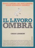 Il Lavoro Ombra — Libro
