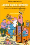 Lavoro, Mangio, Mi Muovo — Libro