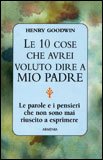 Le 10 Cose che Avrei Voluto Dire a Mio Padre — Libro