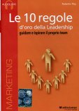 Le 10 Regole d'Oro della Leadership - CD Mp3 — Audiolibro