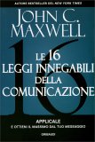 Le 16 Leggi Innegabili della Comunicazione — Libro