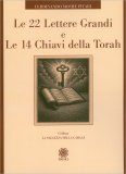 Le 22 Lettere Grandi e le 14 Chiavi della Torah — Libro