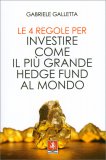 Le 4 Regole per Investire Come il  più Grande Hedge Fund al Mondo — Libro