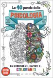 Le 40 Parole della Psicologia — Libro