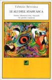 Le Ali dell'Ayahuasca — Libro