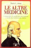 Le Altre Medicine - Compendio di Medicina Omeopatica e medicina Tradizionale Cinese — Libro