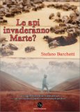 Le Api Invaderanno Marte? — Libro