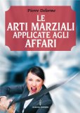 Le Arti Marziali Applicate agli Affari — Libro
