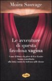 Le Avventure di Questa Favolosa Vagina — Libro