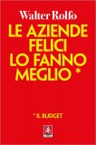 Le Aziende Felici lo Fanno Meglio — Libro