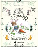Le Belle Storie della Nonna in Giardino — Libro