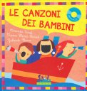 Le Canzoni dei Bambini + CD — Libro