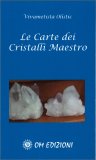 Le Carte dei Cristalli Maestro — Libro
