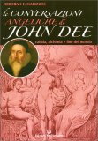 Le Conversazioni Angeliche di John Dee — Libro