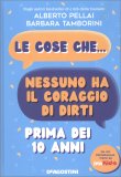 Le Cose Che... Nessuno ha il Coraggio di Dirti — Libro
