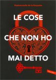 Le Cose che Non Ho Mai Detto — Diari e Journaling