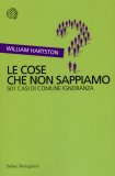 Le Cose che non Sappiamo.  — Libro