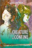 Le Creature di Confine — Libro