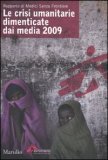 Le Crisi Umanitarie Dimenticate dai Media 2009 — Libro