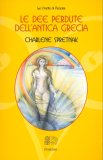 Le Dee Perdute dell'Antica Grecia — Libro
