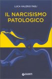 Il Narcisismo Patologico — Libro