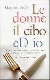 Le Donne, il Cibo ed Io — Libro