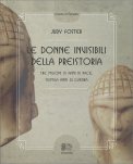 Le Donne Invisibili della Preistoria — Libro