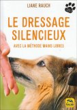 Le Dressage Silencieux — Livre
