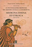 Le Due Maggiori Medicine del Mondo Antico a Confronto: Medicina Essena ed Etrusca — Libro