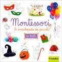 Le Enciclopedie dei Piccoli Montessori - Le Feste — Libro