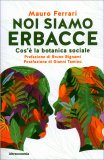 Noi Siamo Erbacce — Libro