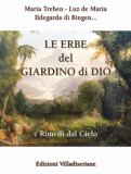 Le Erbe del Giardino di Dio e Rimedi dal Cielo — Libro